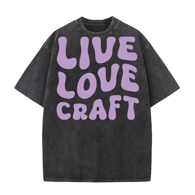 Live Love Craft Washed T-Shirt