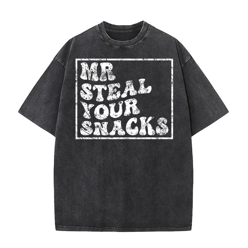 Mr steal your snacks Washed T-Shirt