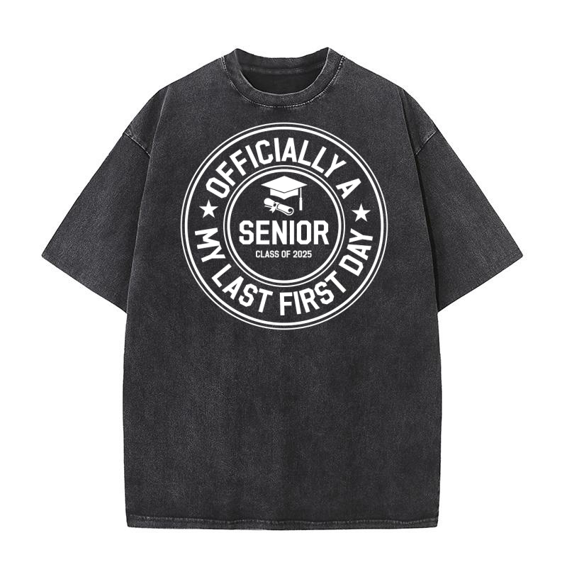 Officially a my last first day Washed T-Shirt