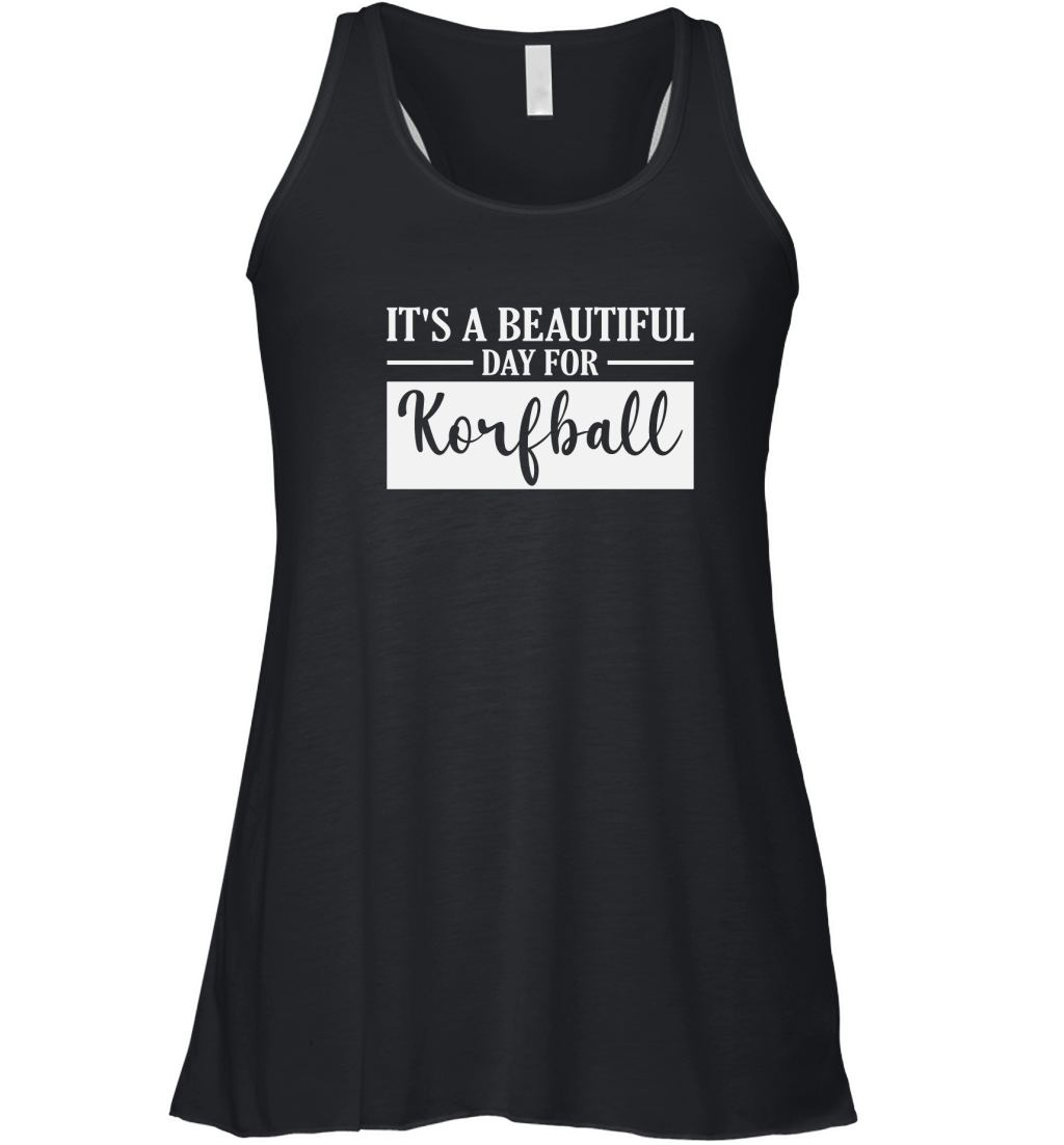 Its a Beautiful Day for Korfball Women's Flowy Tank Top