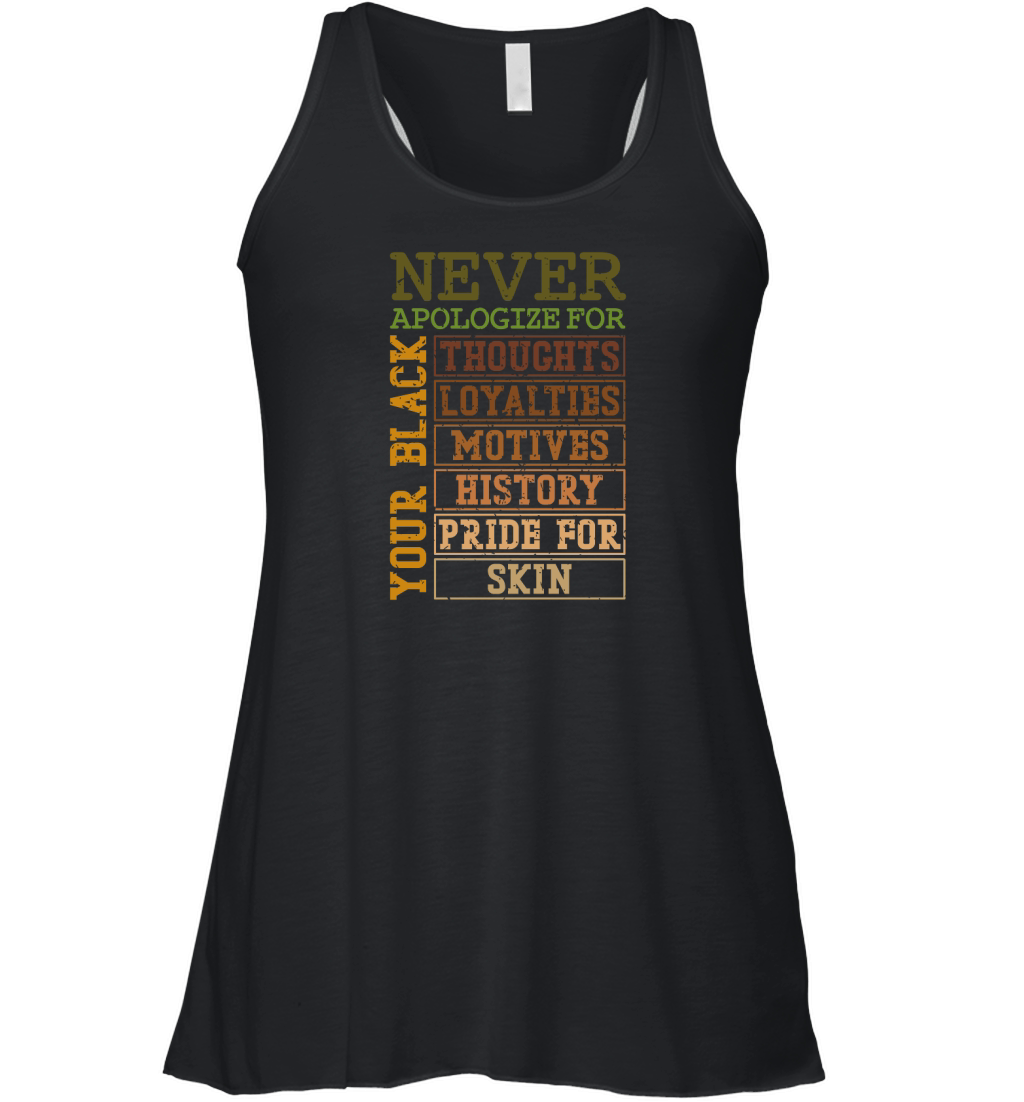 Never Apologize For Your Black History Women's Flowy Tank Top