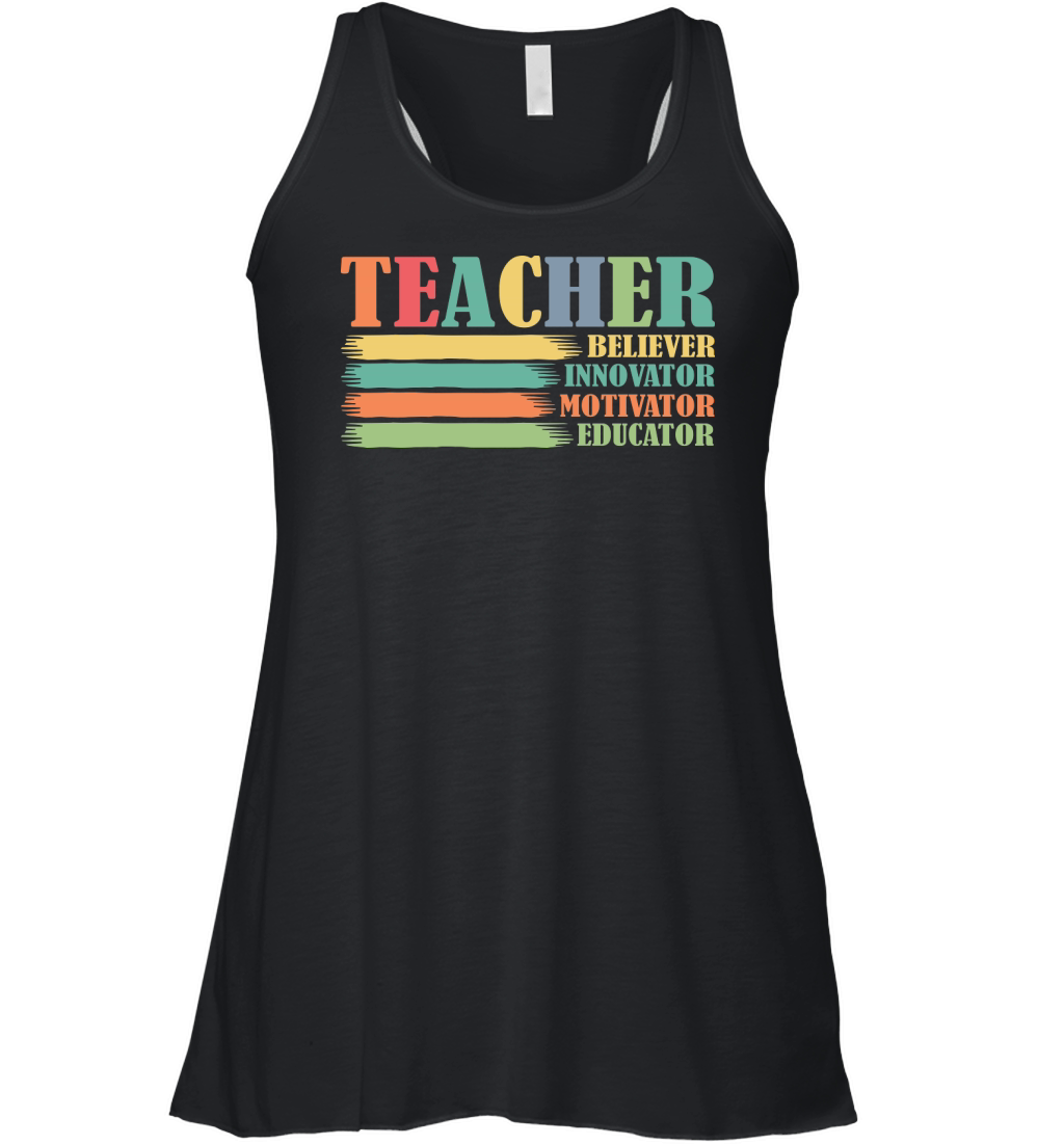 Teacher Believer Innovator Motivator Educator Women's Flowy Tank Top