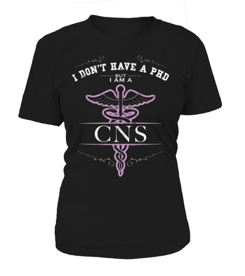 Clinical Nurse Specialist Nursing School Shirts Women's T-Shirt