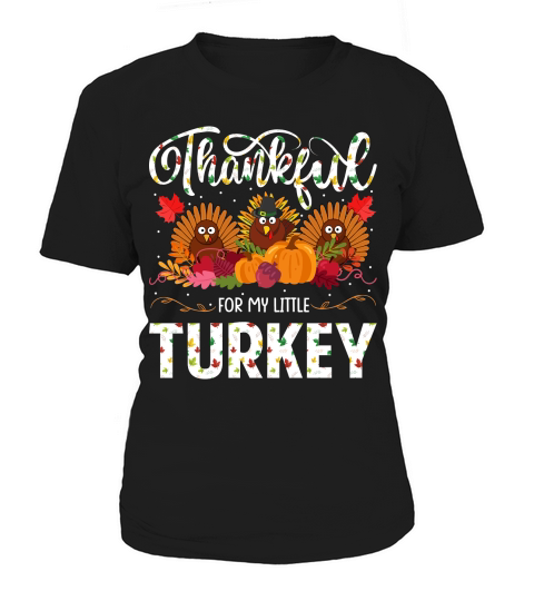 thankful for my little turkey Women's T-Shirt