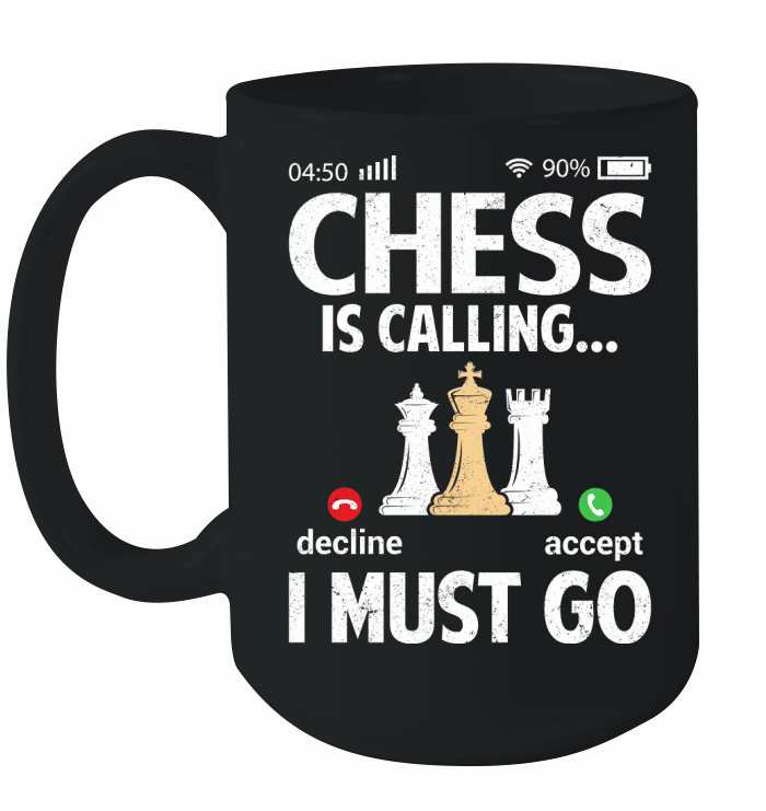 chess is calling... Ceramic Mug