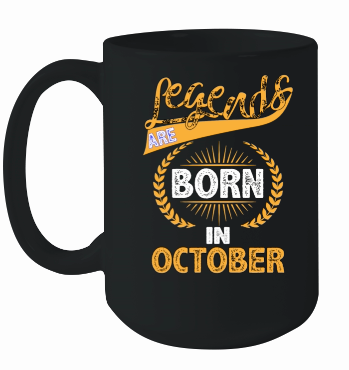 Legends Are Born In October Ceramic Mug
