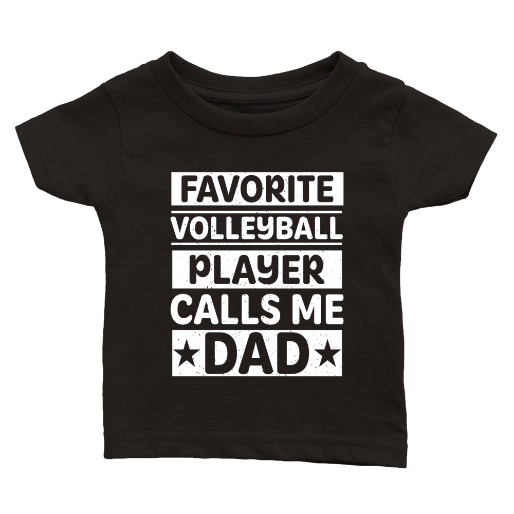 Favorite Volleyball Player Calls Me Dad 02 Classic Baby Crewneck T-shirt