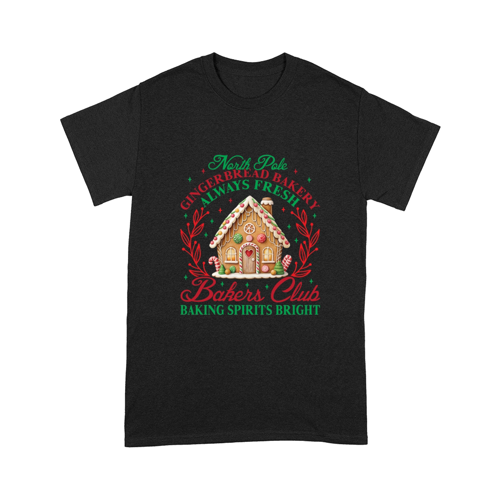 North Pole Gingerbread Bakery Always Fresh Bakers Club Comfort T-shirt