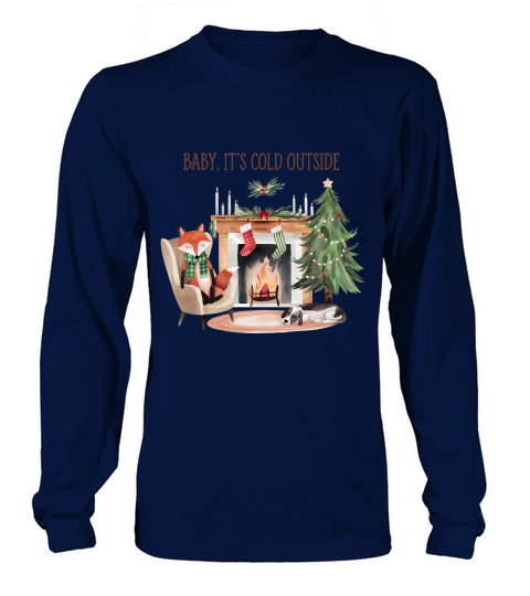 Baby Its Cold Outside Vintage Long sleeved Unisex