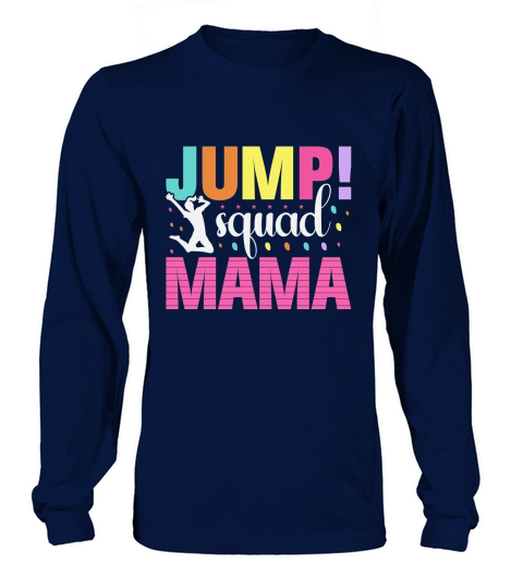 Jump Squad Mama Long sleeved Unisex