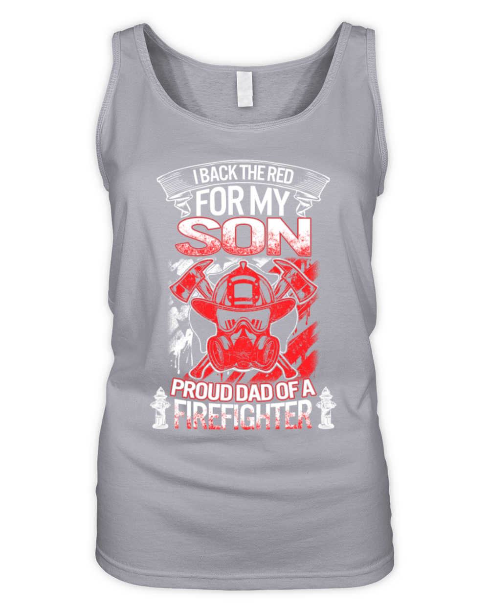 Firefighter Dad Shirt I Back The Red For My Son Organic Women's Tank Top