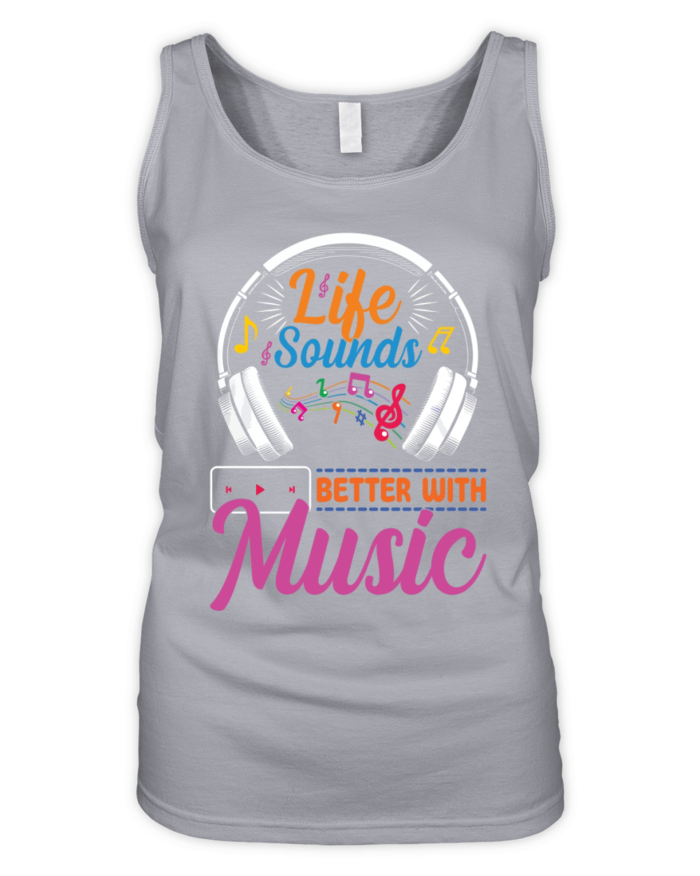 LIFE SOUNDS BETTER WITH MUSIC Organic Women's Tank Top
