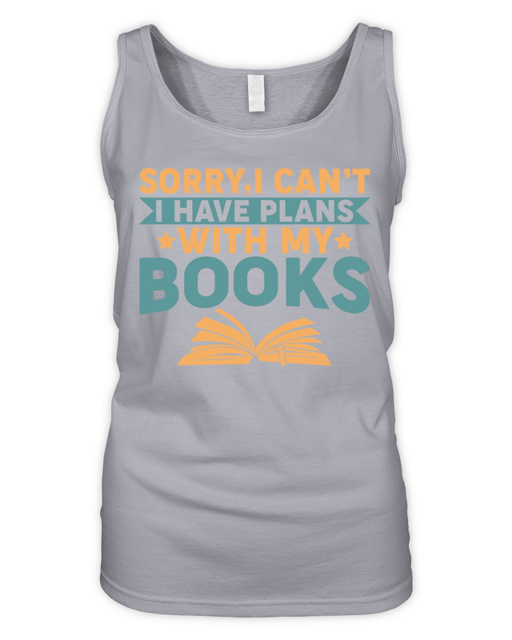 Sorry, i cant i have plans with my books Organic Women's Tank Top