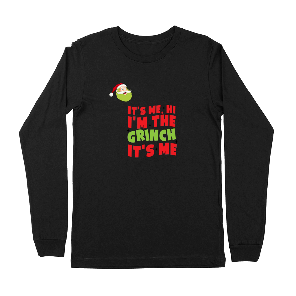 Its Me Hi Im the Grinch Its Me Premium Long Sleeve