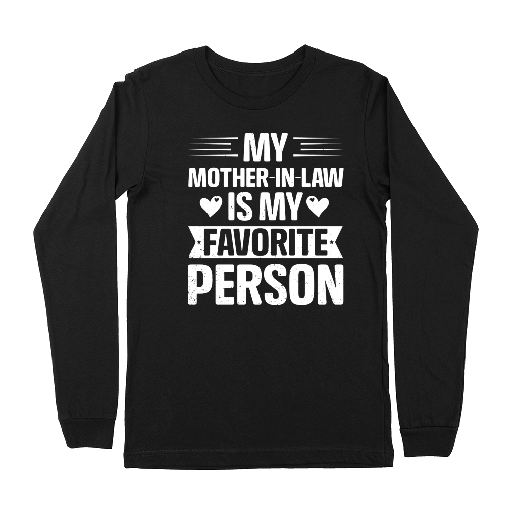 My Mother In Law is my Favorite Person Premium Long Sleeve
