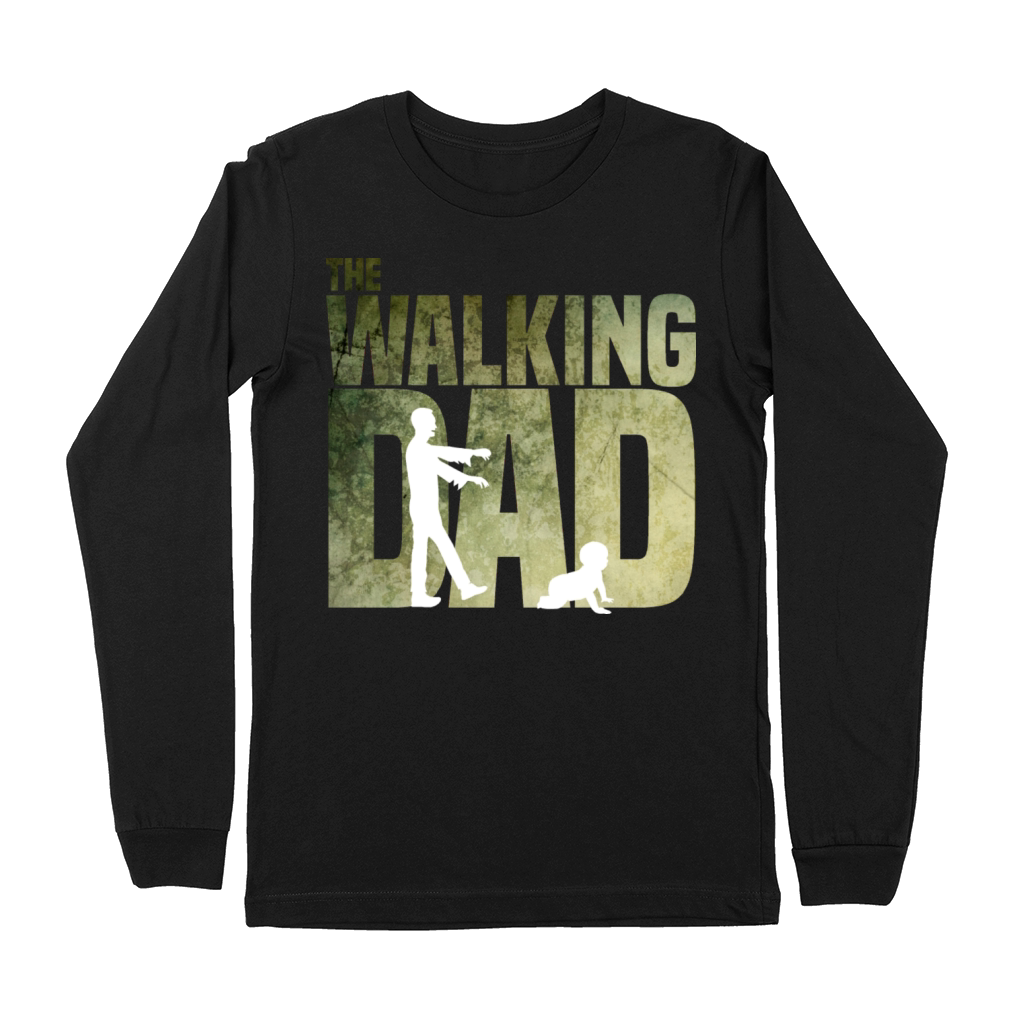 Walking Dad - Zombie - Father-Humor-Baby-Dad-Daddy Premium Long Sleeve