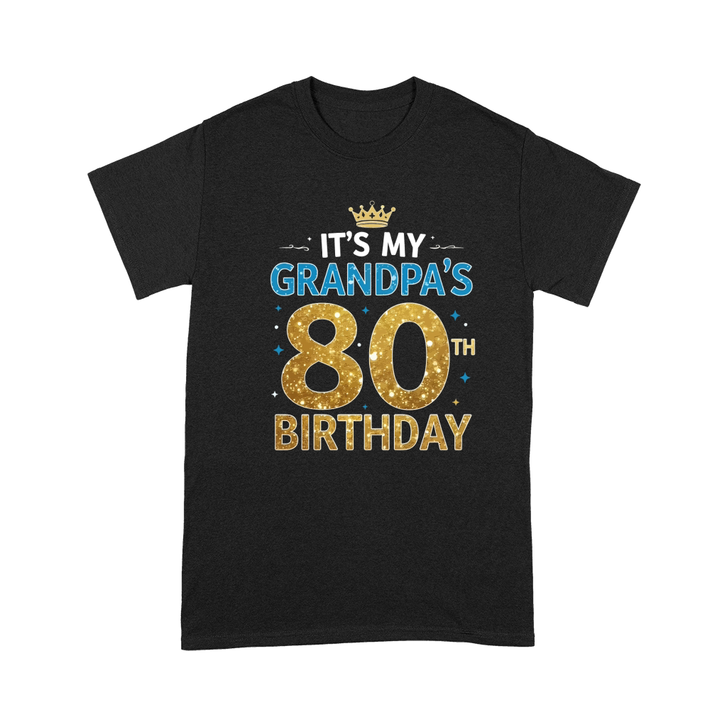 Its my grandpas 80th birthday Premium T-shirt