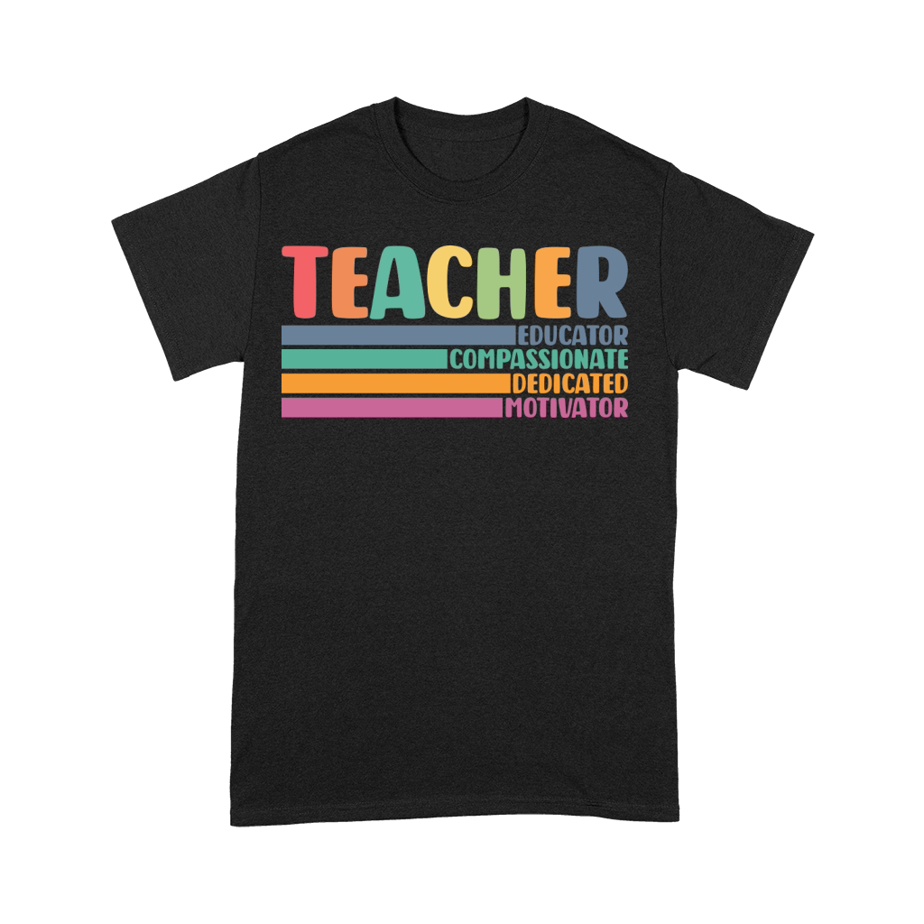 Teacher Educator Compassionate Dedicated Motivator Premium T-shirt