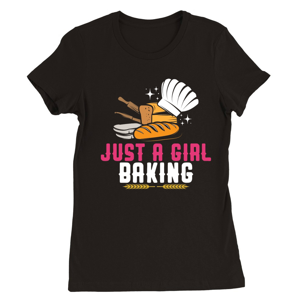 Just a Girl Baking Premium Womens Crewneck T-shirt