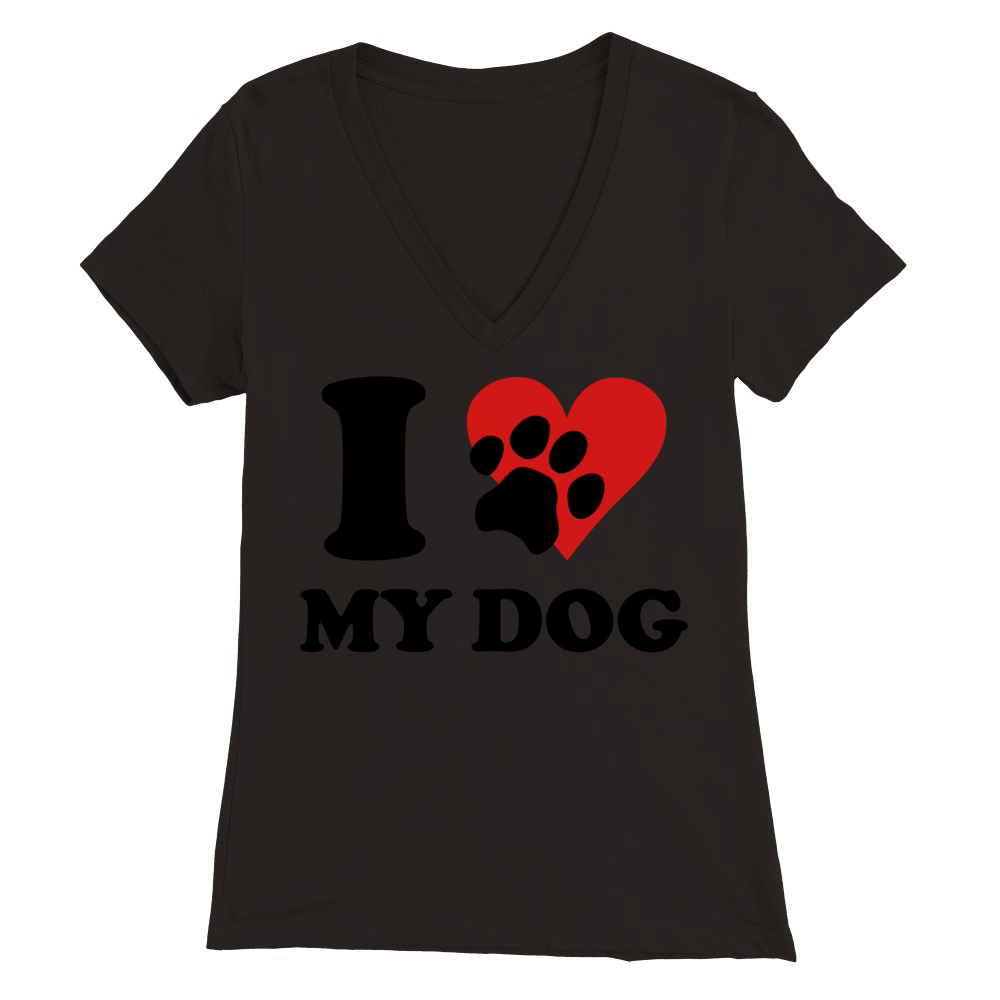 I love my DOG Premium Womens V-Neck T-shirt