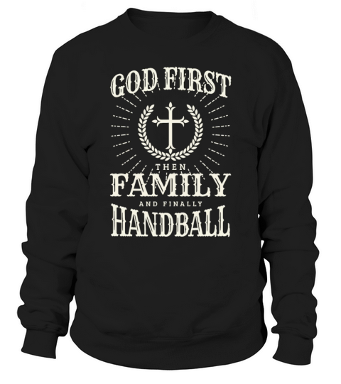 God Family and Handball Sweatshirt Unisex