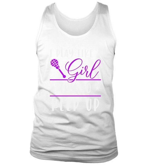I Play Like A Girl Try To Keep Up Tank Top Unisex