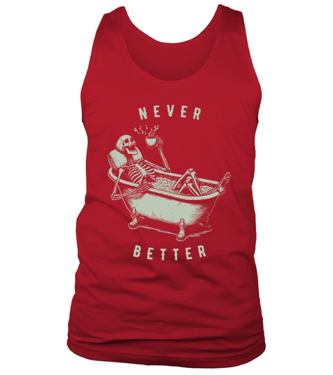 Never Better Skeleton In Bathtub D Retro Green Tank Top Unisex