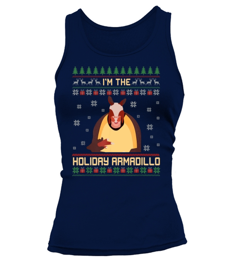 Im the holiday armadillo christmas ugly Tank top Woman