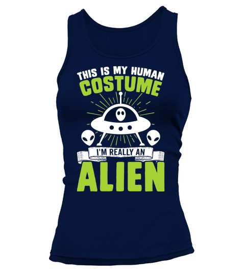 Vintage UFO Alien this is my Human costume Alien Tank top Woman