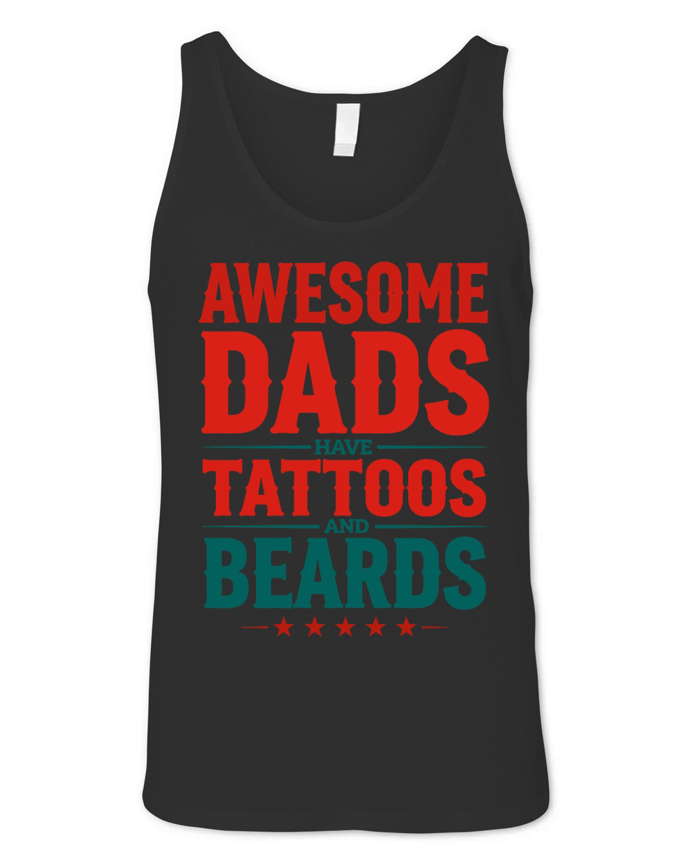 Awesome dads have tattoos and beards Unisex Jersey Tank