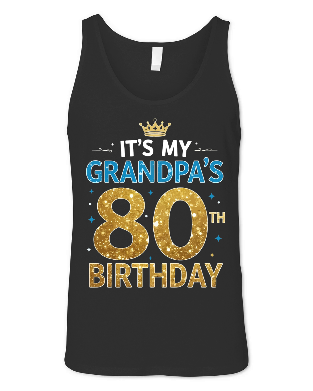 Its my grandpas 80th birthday Unisex Jersey Tank