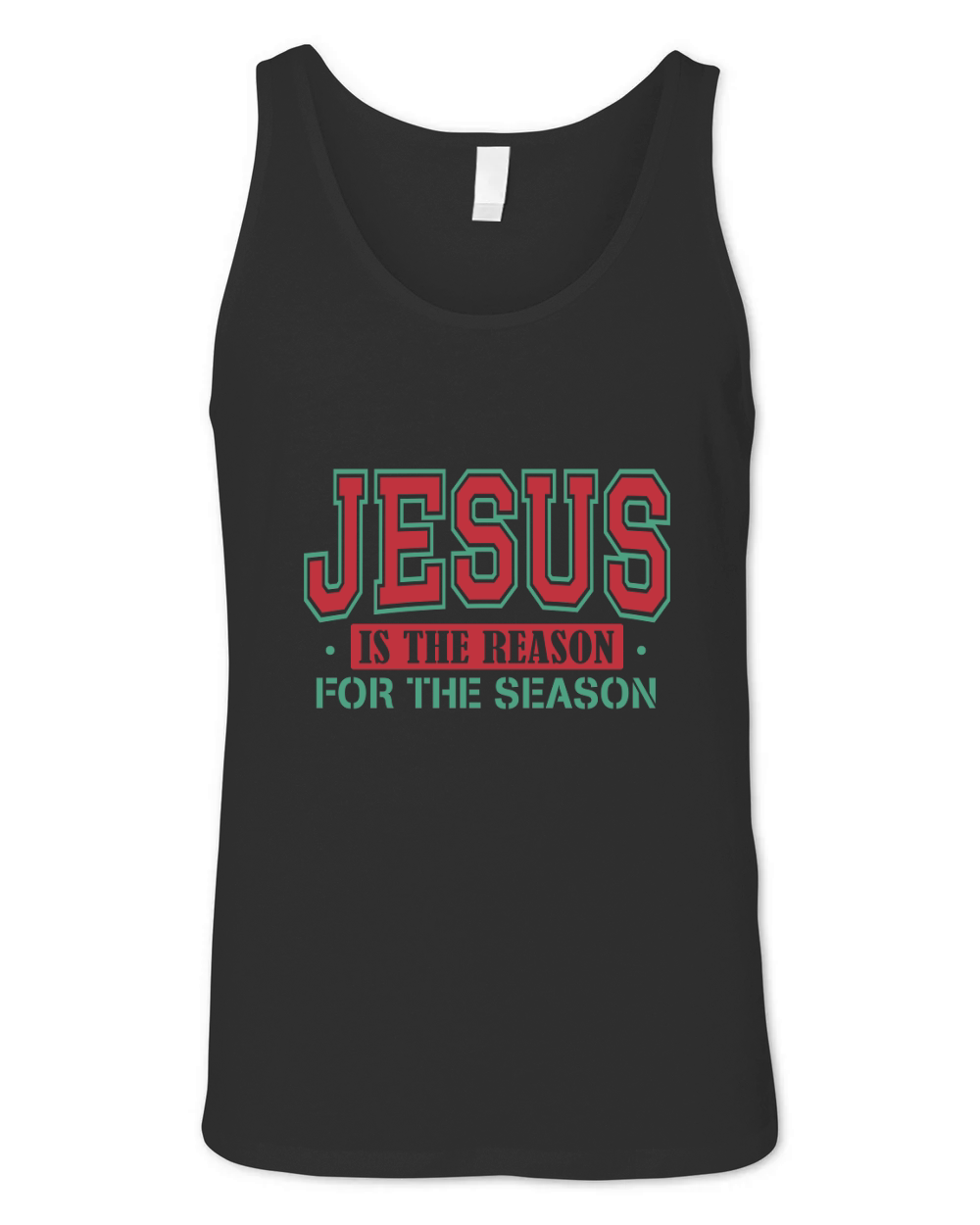 Jesus is the reason For the season Unisex Jersey Tank