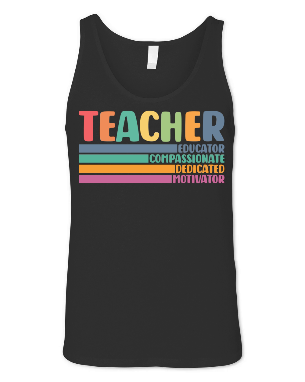 Teacher Educator Compassionate Dedicated Motivator Unisex Jersey Tank