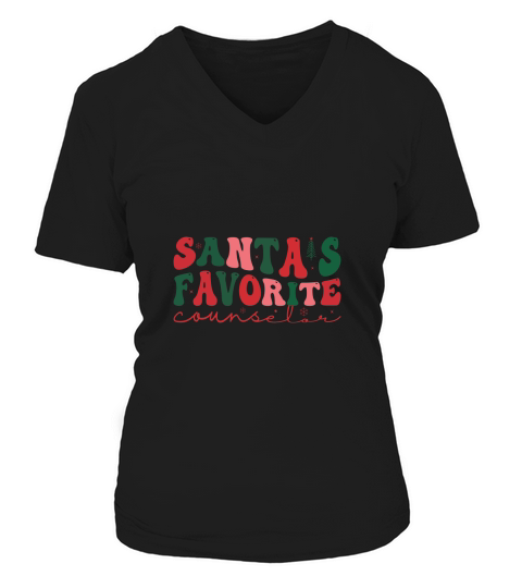 Christmas Counselor Santas Favorite (1) V-neck T-Shirt Woman