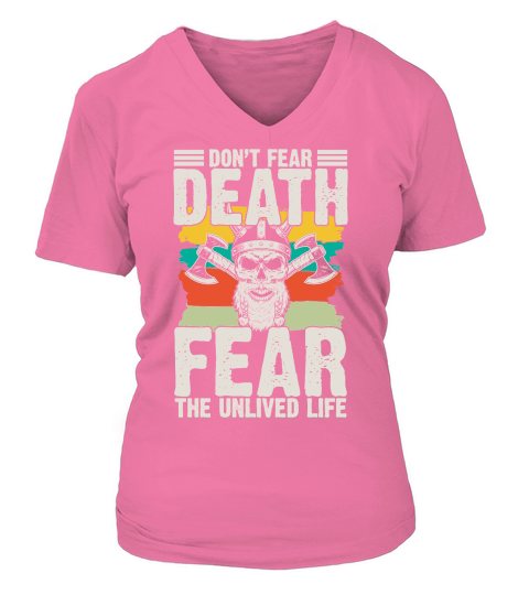 Dont Fear Death Viking V-neck T-Shirt Woman