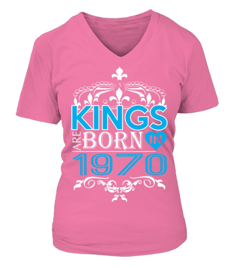 Kings Are Born In 1970 Happy Fathers Day V-neck T-Shirt Woman