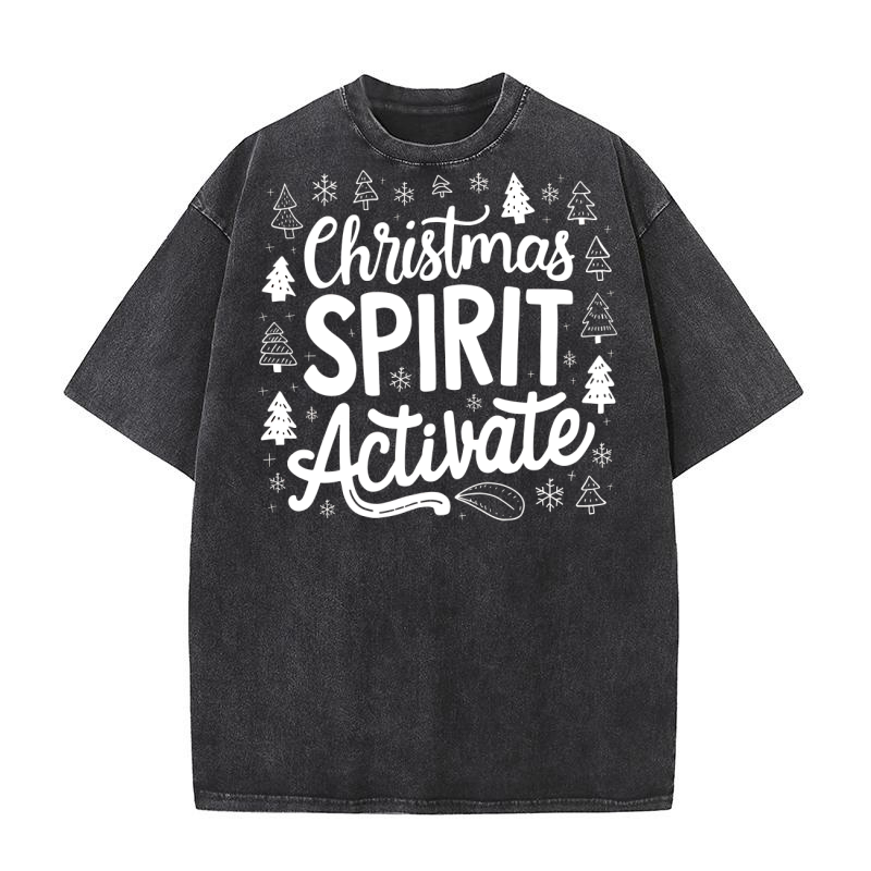 Christmas spirit activate Washed T-Shirt