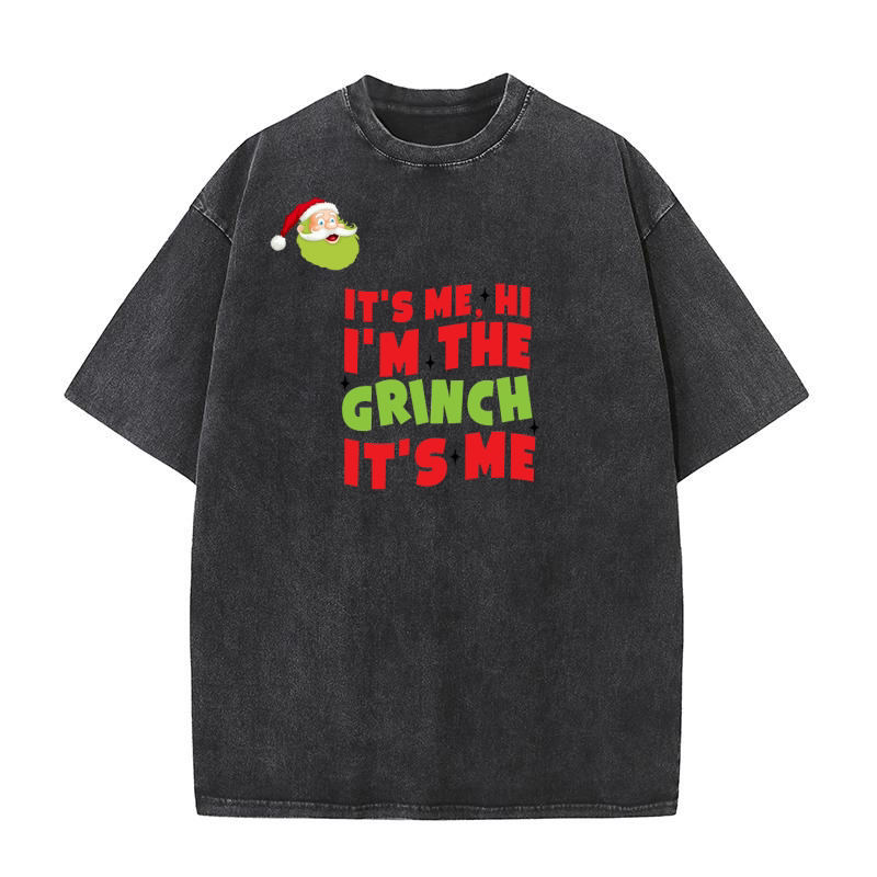 Its Me Hi Im the Grinch Its Me Washed T-Shirt