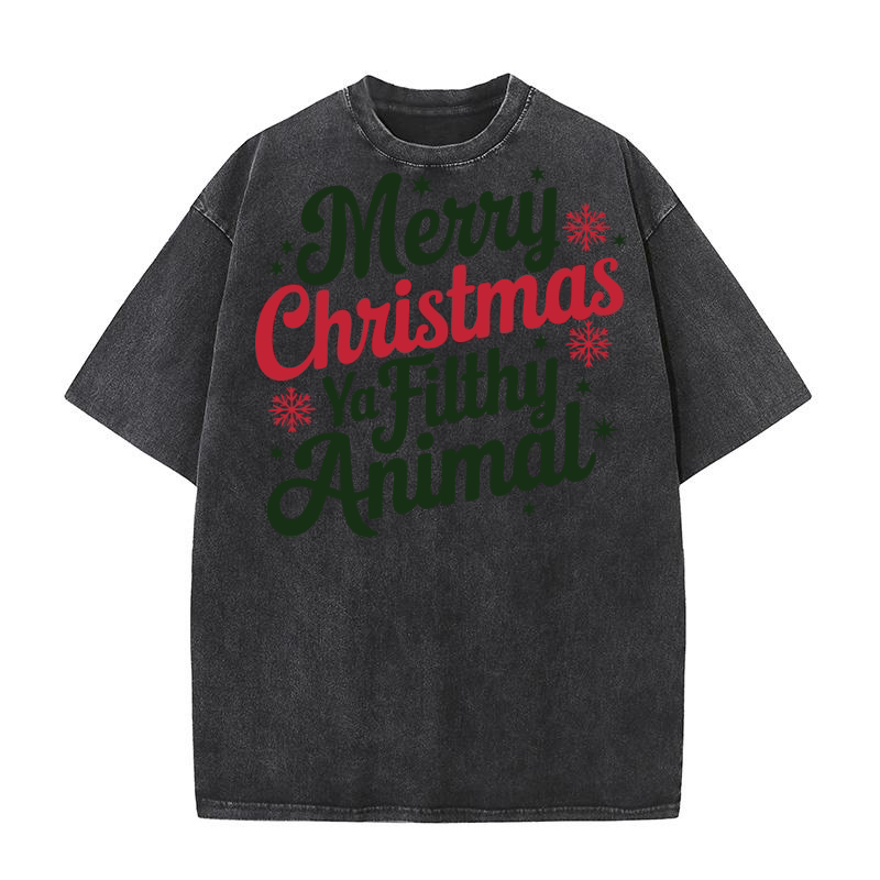 Merry Christmas Ya Filthy Animal Washed T-Shirt
