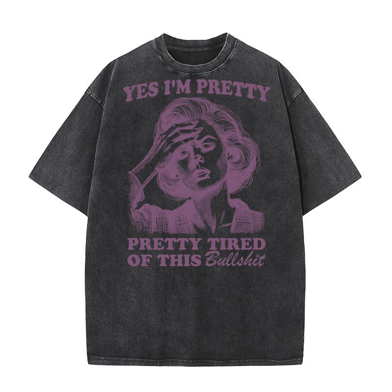 Pretty Tired Of This BS L Purple Washed T-Shirt