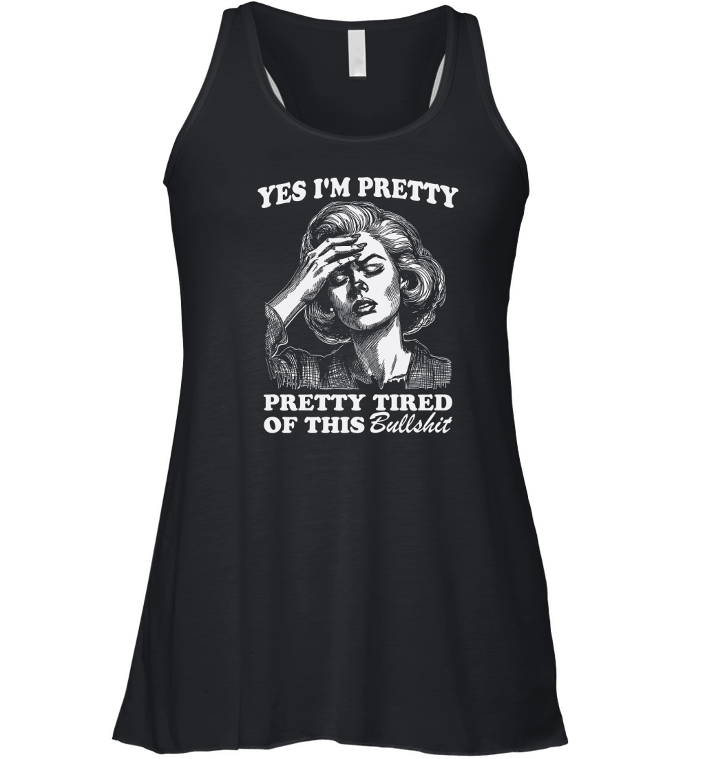 Pretty Tired Of This BS D White Women's Flowy Tank Top