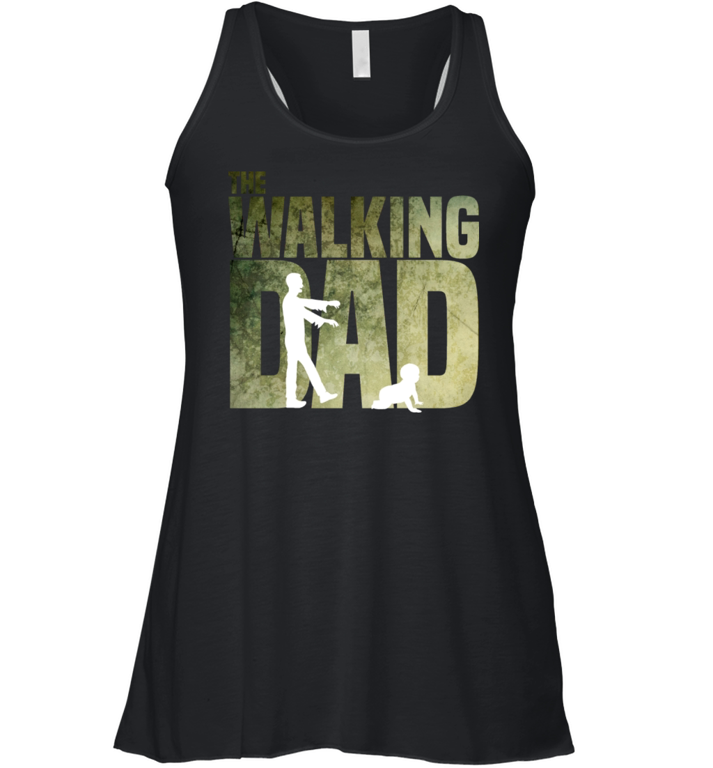 Walking Dad - Zombie - Father-Humor-Baby-Dad-Daddy Women's Flowy Tank Top