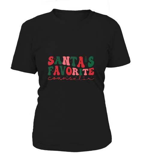 Christmas Counselor Santas Favorite (1) Women's T-Shirt