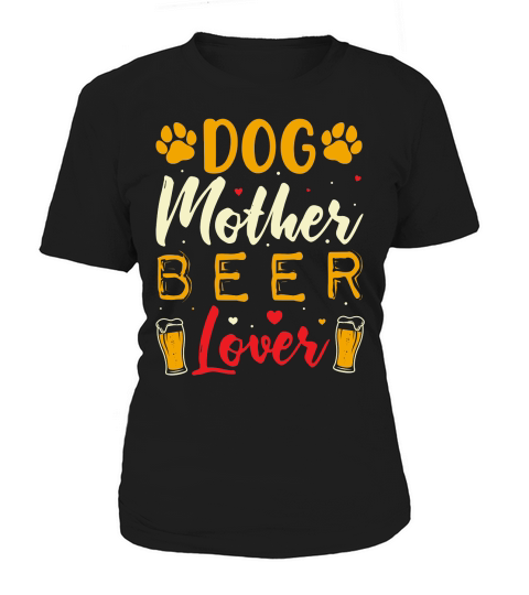 Dog Mother Beer Lover T Shirt Design (1) Women's T-Shirt