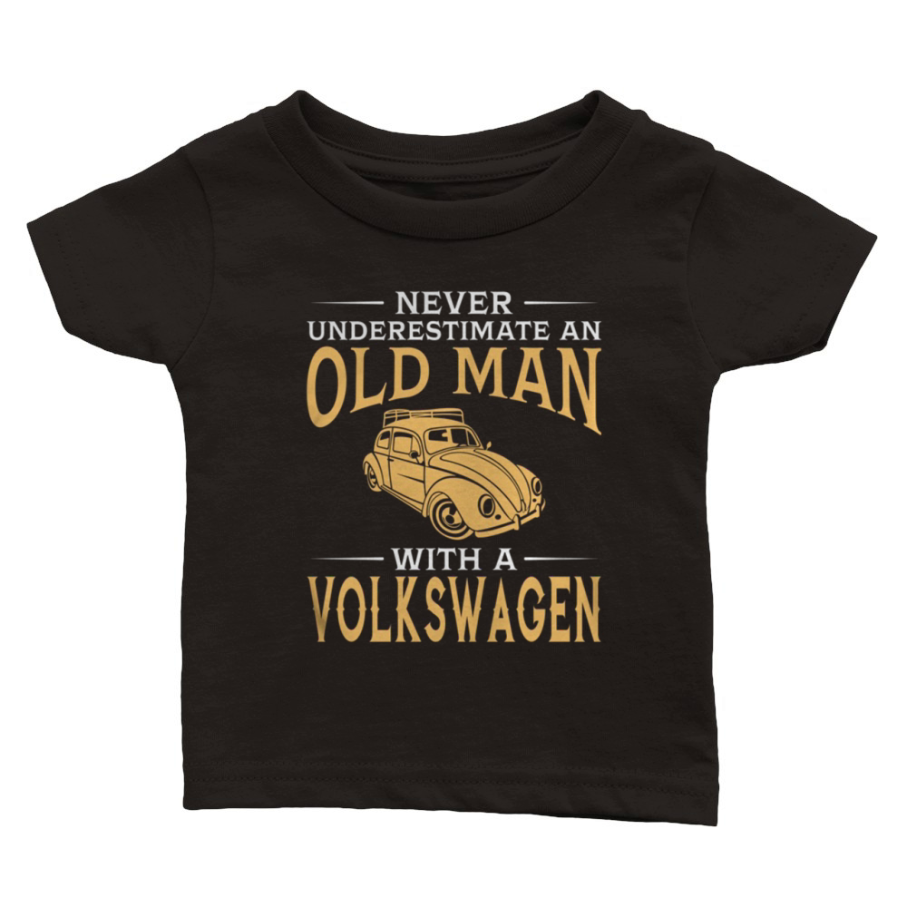 Never Underestimate An Old Man With A Volkswagen Beetle TShirt Classic Baby Crewneck T-shirt