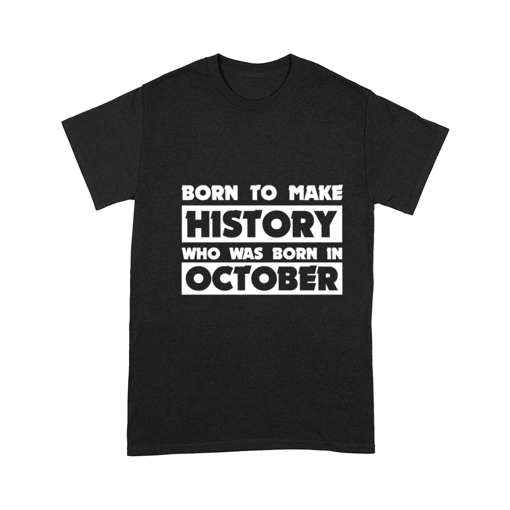 October In Born Comfort T-shirt