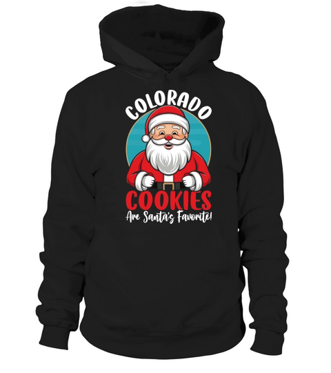 colorado cookies are santas favorite! Hoodie Unisex