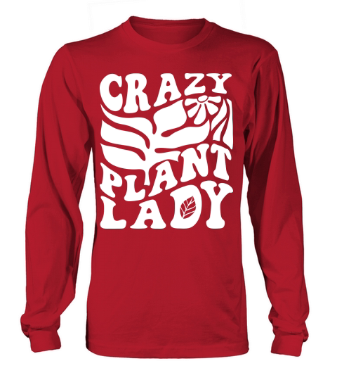 CRAZY PLANT LADY 03 Long sleeved Unisex