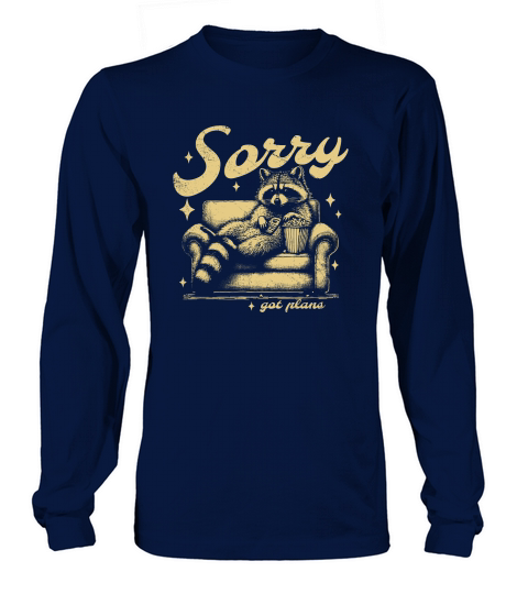 Sorry Got Plans Raccoon Sofa Popcorn D Retro Yellow GR Long sleeved Unisex