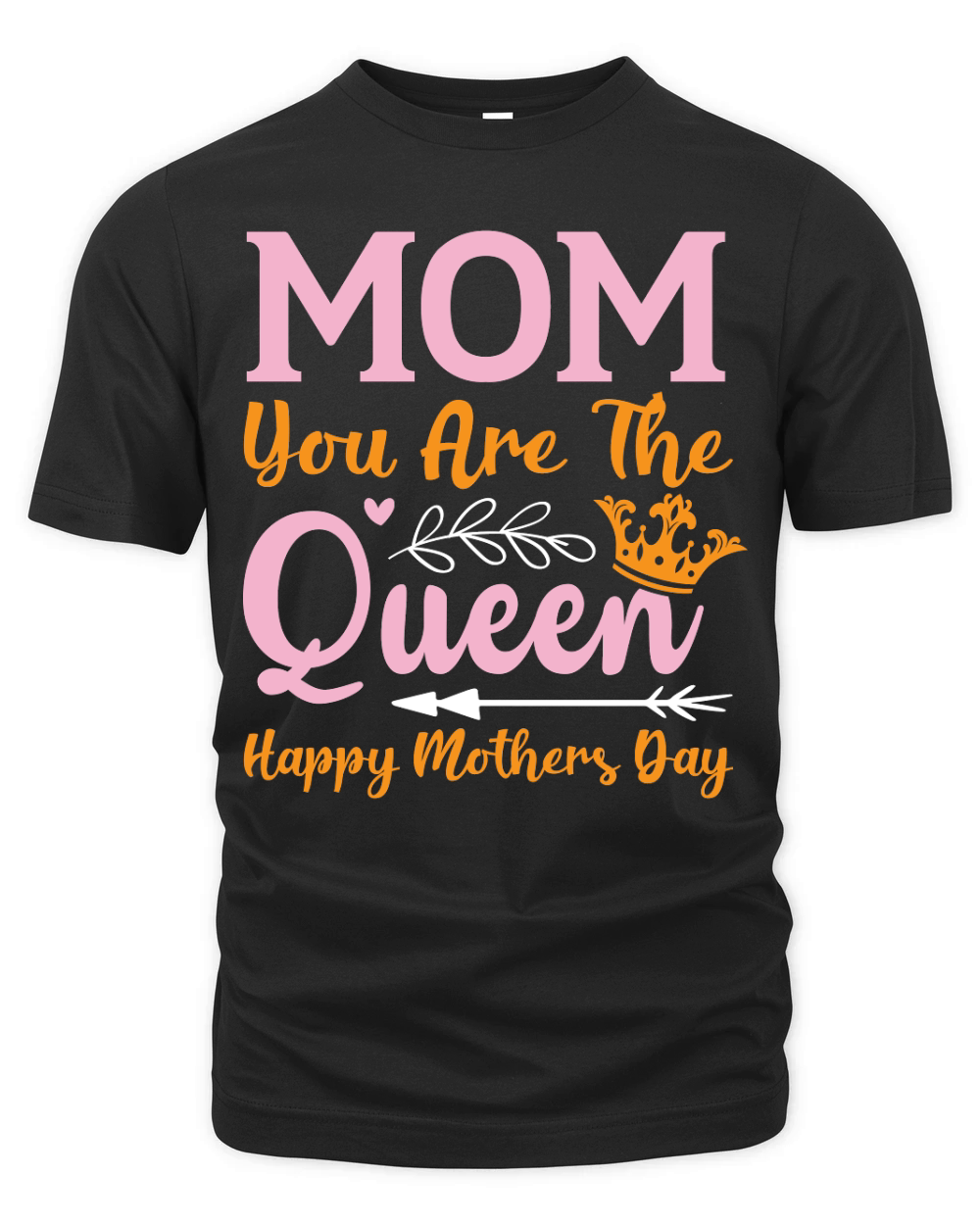 Happy Mothers Day   Mom you are the queen Organic Unisex T-shirt